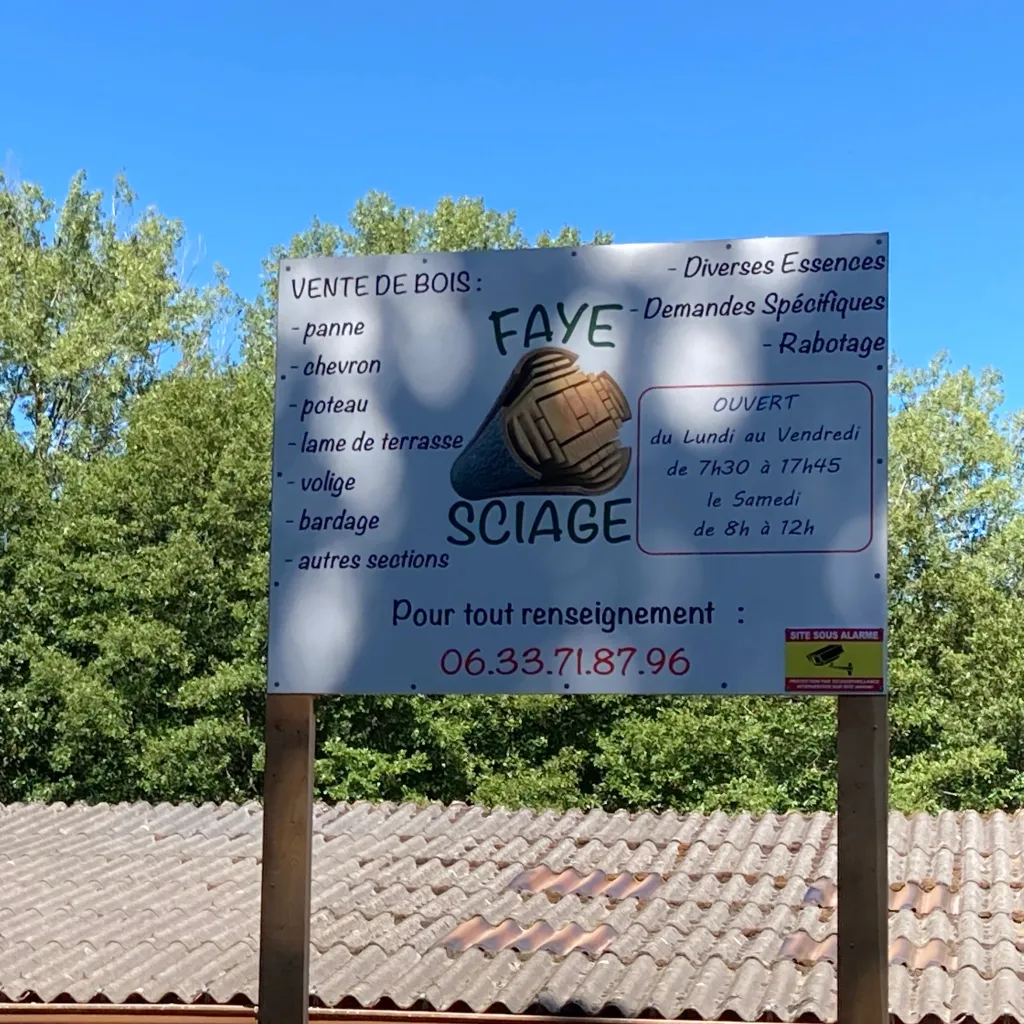 Panneau de la scierie Faye Sciage : vente de bois, horaires